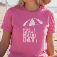 Load image into Gallery viewer, Every Day is a Beach Day Shirt