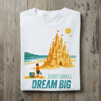 Load image into Gallery viewer, Start Small Dream Big Inspirational Beach Shirt